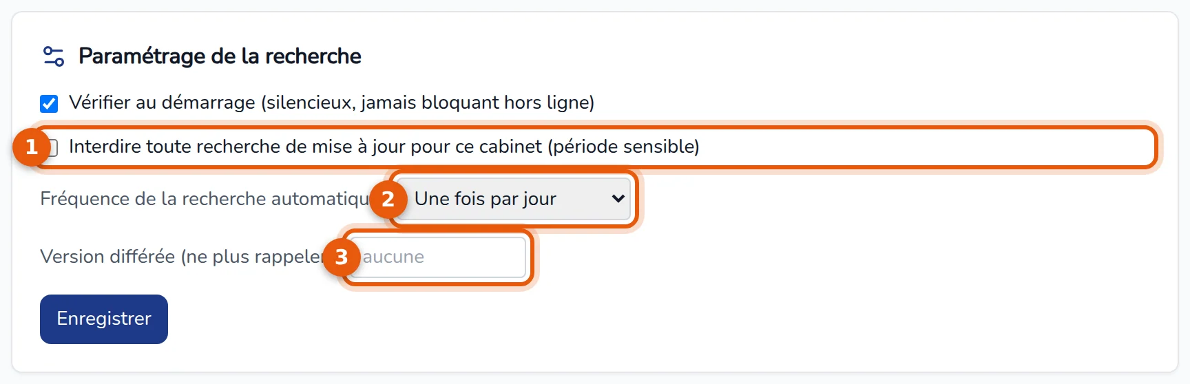 Bloc Paramétrage de la recherche : interdiction de la recherche, fréquence et version différée numérotées de 1 à 3