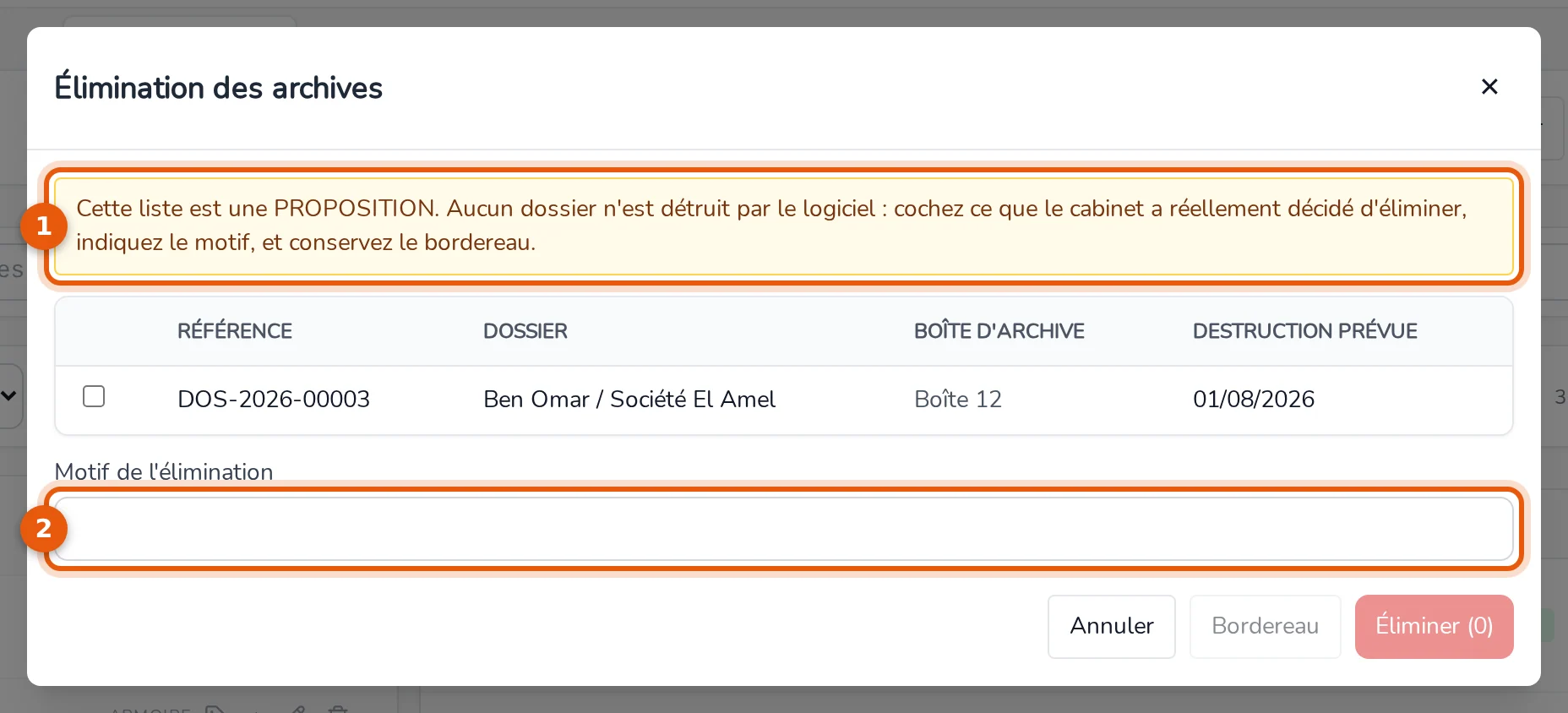 Fenêtre Élimination des archives : avertissement, liste des dossiers proposés, champ Motif de l'élimination