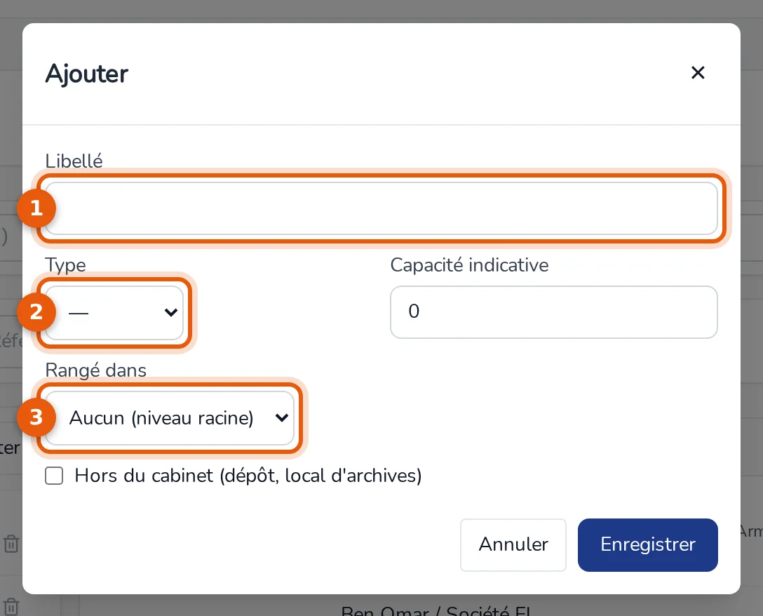 Fenêtre Ajouter : champs Libellé, Type, Capacité indicative, Rangé dans et case Hors du cabinet